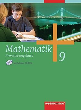portada Mathematik - Sekundarstufe i; Schülerband 9, Erweiterungskurs mit Cd-Rom, hb, hh, he, nw, ni, sh (en Alemán)