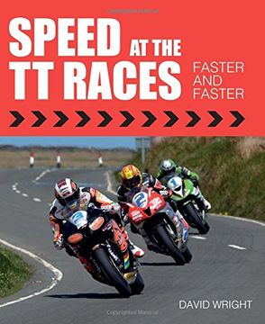 portada Speed at the TT Races: Faster and Faster