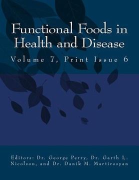 portada Ffhd: Functional Foods in Health and Disease, Volume 7, Print Issue 6 (en Inglés)