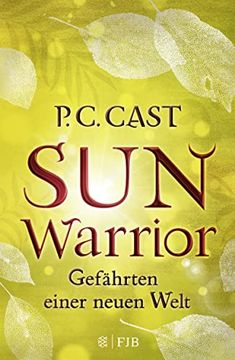 portada Sun Warrior: Gefährten Einer Neuen Welt (en Alemán)
