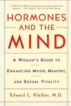 portada Hormones and the Mind: A Woman's Guide to Enhancing Mood, Memory, and Sexual Vitality (in English)
