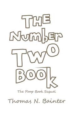 portada The Number Two Book: The Poop Book Sequel (en Inglés)