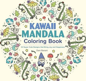 portada Kawaii Mandala Coloring Book: 32 Super Cute Designs That Bring joy and Happiness (Design Originals) Adorable Line art of Cats, Dinosaurs, Candy, Llamas, Sushi, ice Cream, Narwhals, and More (en Inglés)