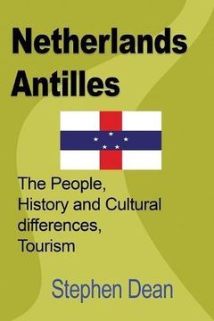 portada Netherlands Antilles: The People, History and Cultural differences, Tourism