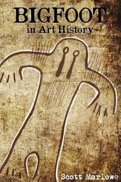 portada Bigfoot in Art History (en Inglés)