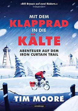 portada Mit dem Klapprad in die Kälte: Abenteuer auf dem Iron Curtain Trail