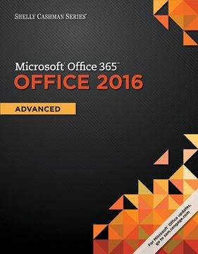 portada Shelly Cashman Series Microsoftoffice 365 & Office 2016: Advanced (en Inglés)