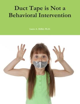 portada Duct Tape is Not a Behavioral Intervention