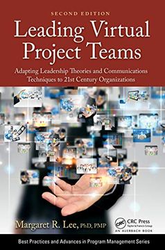 portada Leading Virtual Project Teams: Adapting Leadership Theories and Communications Techniques to 21St Century Organizations (Best Practices in Portfolio, Program, and Project Management) (en Inglés)