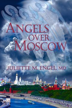 portada Angels Over Moscow: Life, Death and Human Trafficking in Russia – a Memoir (in English)