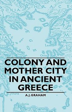 portada colony and mother city in ancient greece (en Inglés)