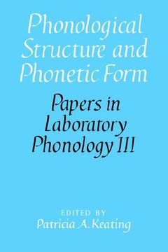 portada Phonological Structure and Phonetic Form (Papers in Laboratory Phonology) (en Inglés)