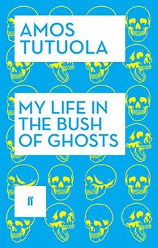 portada My Life in the Bush of Ghosts 