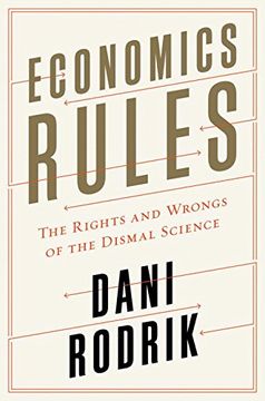 portada Economics Rules: The Rights And Wrongs Of The Dismal Science