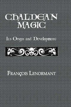portada Chaldean Magic: Its Origin and Development (en Inglés)