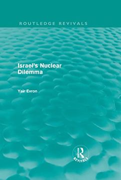 portada Israel's Nuclear Dilemma (Routledge Revivals) (en Inglés)