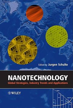 portada nanotechnology: global strategies, industry trends and applications