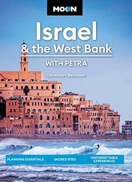 portada Moon Israel & the West Bank: With Petra: Planning Essentials, Sacred Sites, Unforgettable Experiences (Travel Guide) (en Inglés)