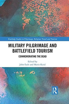 portada Military Pilgrimage and Battlefield Tourism: Commemorating the Dead (en Inglés)