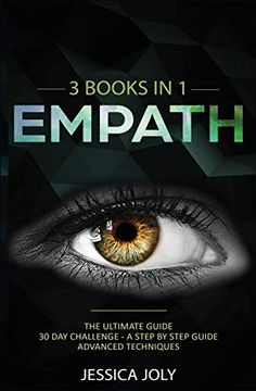 portada Empath: 3 Books in 1 - the Ultimate Guide + 30 day Challenge - a Step by Step Guide + Advanced Techniques (en Inglés)
