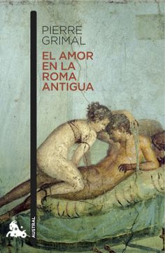 portada El Amor en la Roma Antigua (in Spanish)