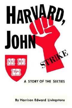 portada harvard, john: a story of the sixties (en Inglés)