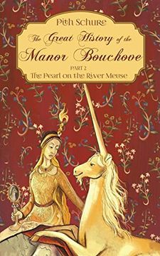portada The Great History of the Manor Bouchove Part 2: The Pearl on the River Meuse 