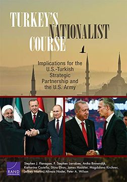 portada Turkey's Nationalist Course: Implications for the U. S. -Turkish Strategic Partnership and the U. S. Army (in English)