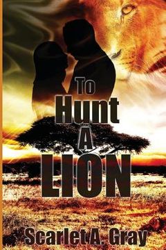 portada To Hunt a Lion: Paranormal Shifter Romance (in English)