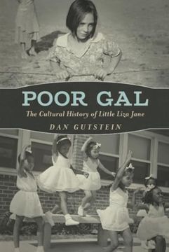 portada Poor Gal: The Cultural History of Little Liza Jane (American Made Music Series) (in English)