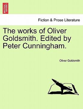 portada the works of oliver goldsmith. edited by peter cunningham.