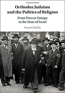 portada Orthodox Judaism and the Politics of Religion: From Prewar Europe to the State of Israel