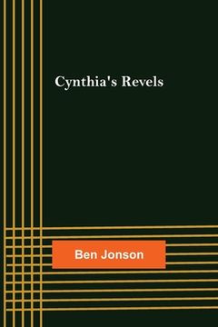 portada Cynthia's Revels (en Inglés)