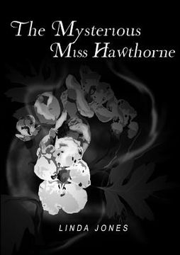 portada The Mysterious Miss Hawthorne (en Inglés)