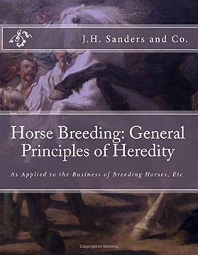 portada Horse Breeding: General Principles of Heredity: As Applied to the Business of Breeding Horses, Etc. (en Inglés)