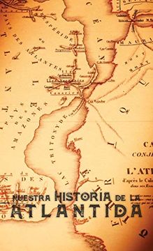 portada Nuestra Historia de la Atlantida (in Spanish)