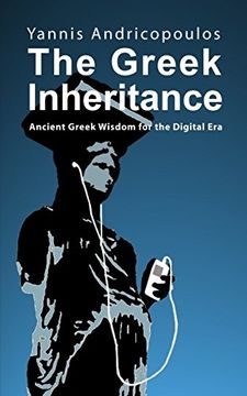 portada The Greek Inheritance: Ancient Greek Wisdom for the Digital Era: 2 (Societas) 