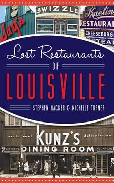 portada Lost Restaurants of Louisville (in English)