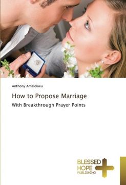 portada How to Propose Marriage: With Breakthrough Prayer Points