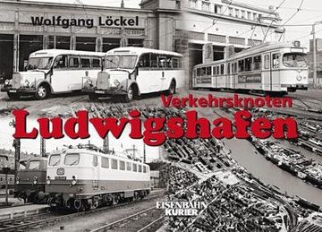portada Verkehrsknoten Ludwigshafen (en Alemán)
