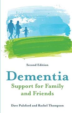 portada Dementia - Support for Family and Friends, Second Edition (en Inglés)