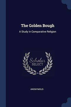 portada The Golden Bough a Study in Comparative Religion