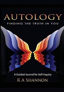 portada Autology: Finding the Truth in You: A Guided Journal for Self-Inquiry 