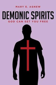 portada Demonic Spirits: God can set you free (en Inglés)