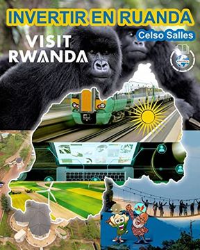 portada Invertir en Ruanda - Visit Rwanda - Celso Salles
