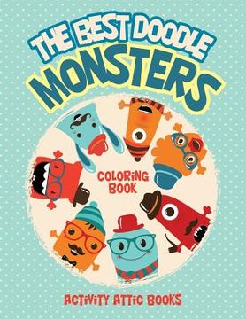 portada The Best Doodle Monsters Coloring Book (en Inglés)