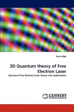 portada 3d quantum theory of free electron laser (en Inglés)
