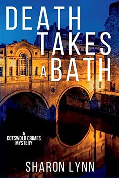 portada Death Takes a Bath: A Cotswold Crimes Mystery 