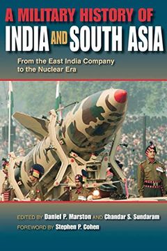 portada A Military History of India and South Asia: From the East India Company to the Nuclear era (en Inglés)