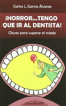 portada Horror. tengo que ir al dentista! Claves para superar el miedo